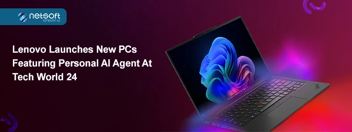 Lenovo Launches New PCs Featuring Personal AI Agent at Tech World '24