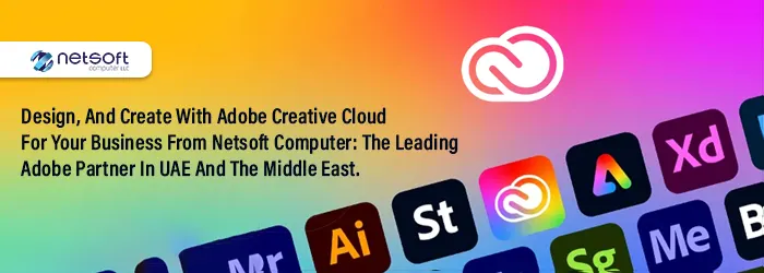Popular Adobe Software for Businesses in UAE